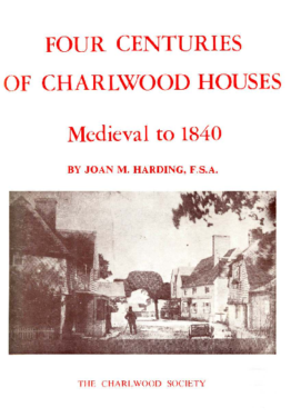 Four Centuries of Charlwood Houses