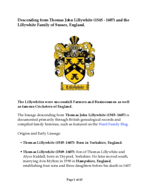 Descending from Thomas Lillywhite (1545 – 1607) and the Lillywhite Family of Sussex, England